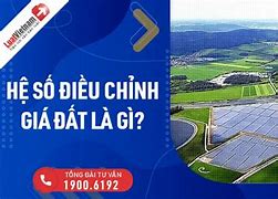 Bảng Hệ Số Điều Chỉnh Giá Đất Là Gì