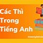 Cách Nhận Biết Các Thì Trong Tiếng Anh