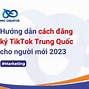 Du Học Trung Quốc Tiktok 2024 Là Gì ؟ * 2 * 1