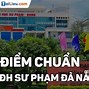 Xét Tuyển Học Bạ Đại Học Sư Phạm Đà Nẵng 2023